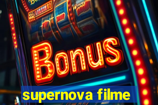 supernova filme